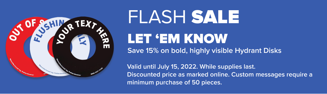 Flash Sale, Save 15% on bold, highly visible Hydrant Disks